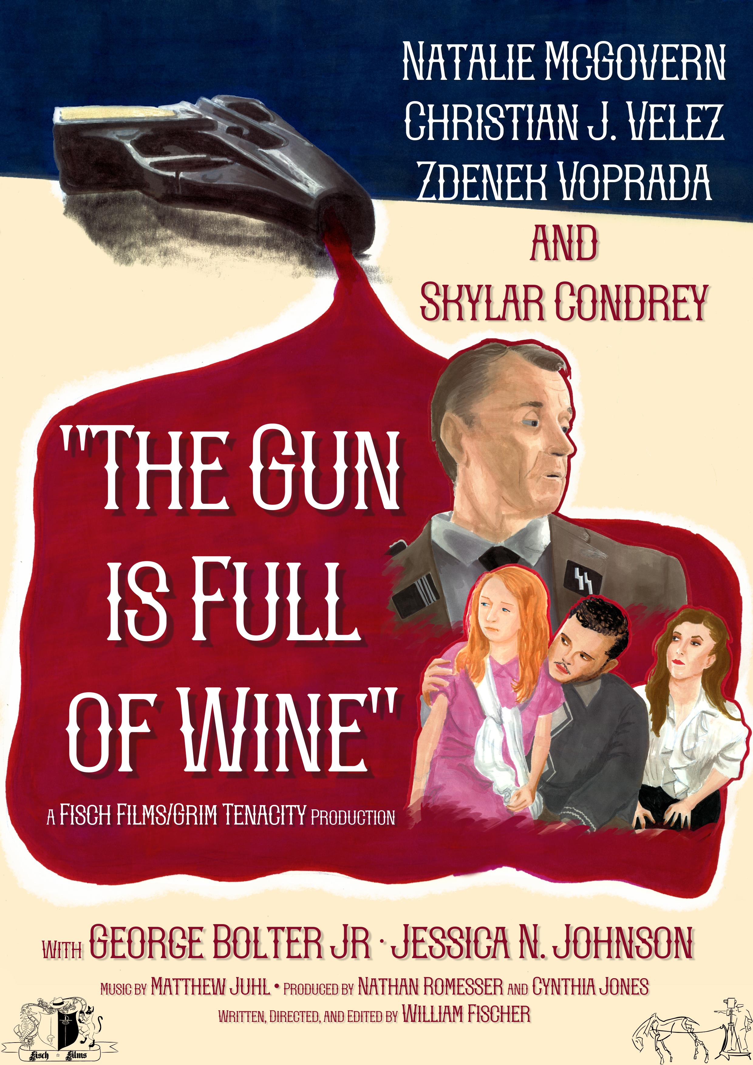 The Gun is Full of Wine